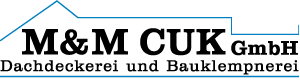 M&M CUK – Dachdeckerei und Bauklempnerei